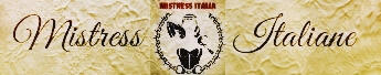Benvenuto sulla homepage di Mistress Italiane Directory